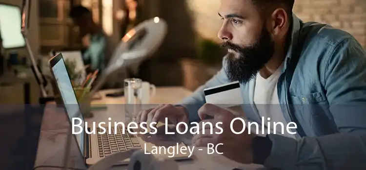 Business Loans Online Langley - BC