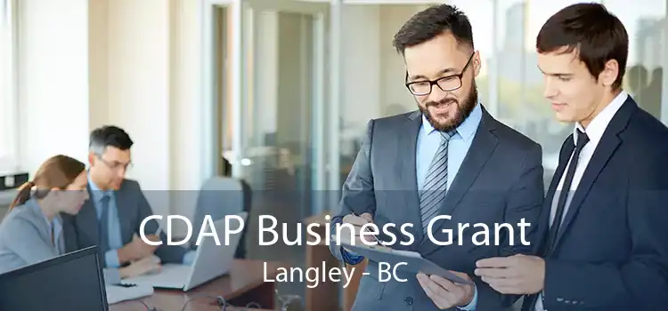 CDAP Business Grant Langley - BC